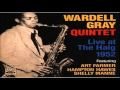 Wardell Gray Quintet Live - Donna Lee