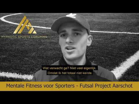 Mentale fitness voor sporters - Testimonials Futsal Project Aarschot