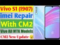 Vivo S1 Imei Repair Done With CM2 New Update All Vivo MTK Models Imei Repair Done With King CM2