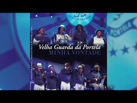 Minha Vontade | Velha Guarda da Portela