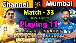 IPL 2022 - Chennai Super Kings vs Mumbai Indians playing 11 | 33th match | CSK vs MI playing 11