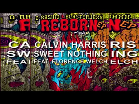 Calvin Harris Qulinez vs Blasterjaxx - Sweet Nothing vs Where We Go (DV LM TML 13 Mashup)