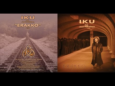 IKU -  feat. Jussi Hakulinen - Erakko