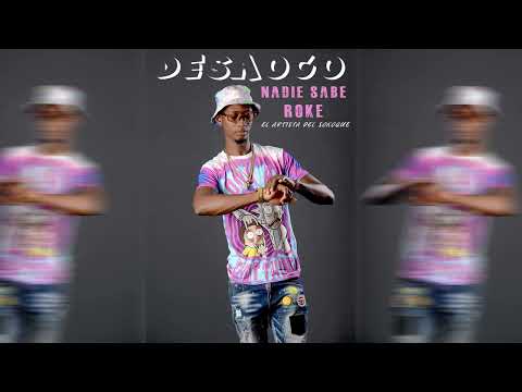 Nadie Sabe (Desahogo)- Roke el Artista