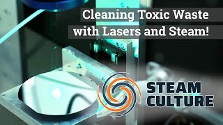 Cleaning TOXIC Spills with Lasers! - Steam Culture