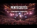 PENTECOSTÉS  CONCIERTO COMPLETO | VIDEO OFICIAL |  MIEL SAN MARCOS | AÑO 2017
