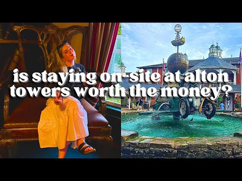 Is Staying ON-SITE at ALTON TOWERS WORTH the Money?? (Enchanted Village)