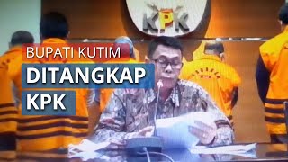 KPK Tangkap Bupati Kutai Timur Ismunandar di Hotel Kawasan Jakarta