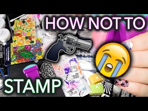 How NOT to Stamp (for nails)