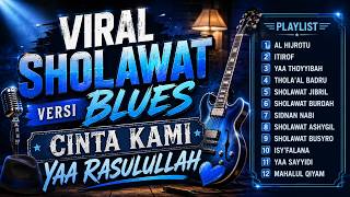 Download lagu MENGGETARKAN !! ALBUM SHOLAWAT  VERSI ROCK BLUES BIKIN HATI TENANG mp3