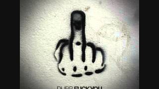 DUBB - FUCK U!