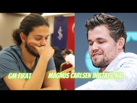 Magnus Carlsen Invitational GM Burak Fırat GM Mert Erdoğdu