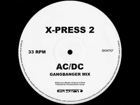 X-Press 2 - AC/DC (Gangbanger Mix)