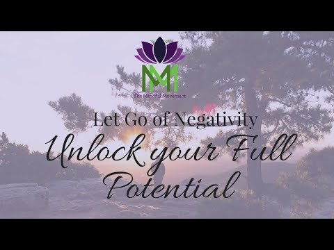 20 Minute Meditation for Letting go of Negativity to Unlock your Full Potential | Mindful Movement