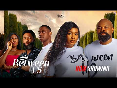 BETWEEN US-Yoruba movie 2025 drama. Lateef Adedimeji,Gabriel Afolayan, Bimpe Adedimeji,Habeeb Alagbe