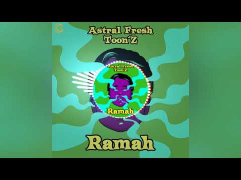 Astral Fresh & Toon´Z - Ramah (Original Mix)