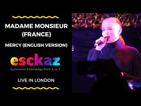 ESCKAZ in London: Madame Monsieur (France) - Mercy (English version) (at London Eurovision)