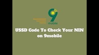USSD Code to Check Your (NIN) National Identification Number on 9mobile Network