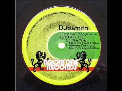 Dubsmith - Time For Change (ft. B.Davis)