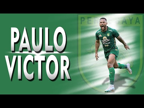 PAULO VICTOR | STRIKER/WINGER |PERSEBAYA SURABAYA - 2024 | Skills, Goals & Assists | HD
