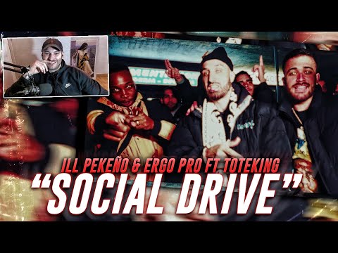 REACCION: ILL PEKEÑO & ERGO PRO FT TOTEKING - “SOCIAL DRIVE” (Prod.TENSEI ONE) (VIDEO OFICIAL)