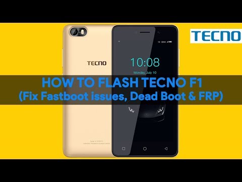 How To Flash Tecno F1 (Fix Fastboot issues, Dead Boot, Stuck on Boot Logo & FRP) - [romshillzz]