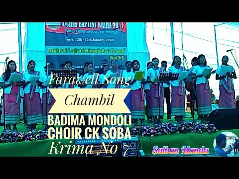 Farawel Song || Chambil Badima Mondoli Choir || CK Soba Krima No 7