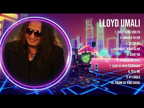 Lloyd Umali Greatest Hits 2023   Pop Music Mix   Top 10 Hits Of All Time