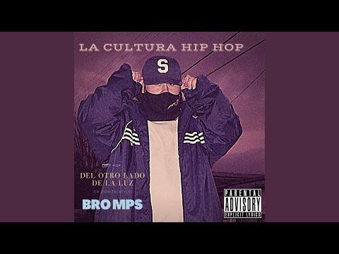 La Cultura Hip Hop