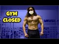 My Gym CLOSED. What Do We Do Now?