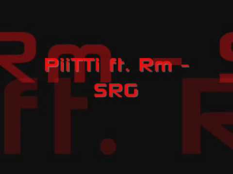 PiTTi ft  Rm   SRG