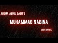 Ayisha Abdul Basith S Muhammad Nabina Full Black Screen Lyrics AyishaAbdulBasith Islamic Music Ns