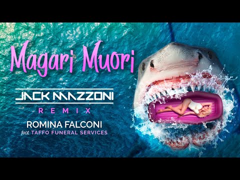 MAGARI MUORI - Romina Falconi feat TAFFO Funeral Services (Jack Mazzoni Remix)