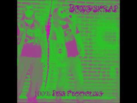 Bongskrap  - 100% Pure Fuckholing (Full Album 2017)