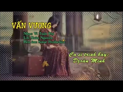 Vấn vương - Dzoãn Minh