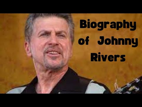 Biography of Johnny Rivers.