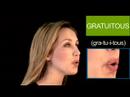 Part of a video titled How to pronounce GRATUITOUS - English Lesson - 発音練習 - YouTube