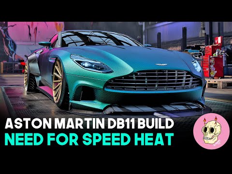 Aston Martin DB11 '17 Build - Need For Speed Heat - UNITE