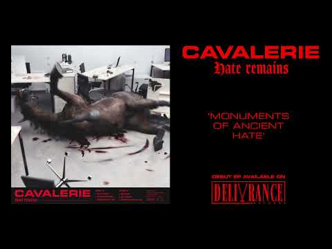 Cavalerie - HATE REMAINS (Full EP)