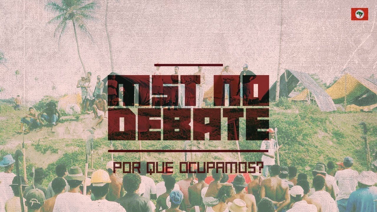 MST no Debate   Por que ocupamos?