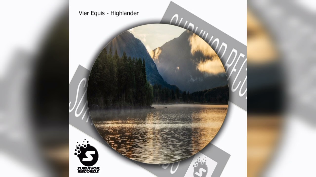 Vier Equis - Highlander (Original Mix) [Survivor Records]