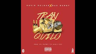 Bad Bunny - Tranquilo (Feat. Kevin Roldan)