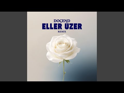 Eller Üzer (Remix)