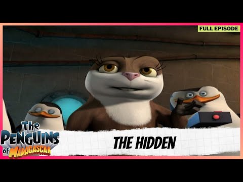 The Penguins of Madagascar | Full Episode | The Hidden