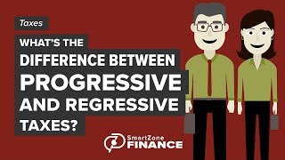 What’s The Difference Between Progressive And Regressive Taxes?