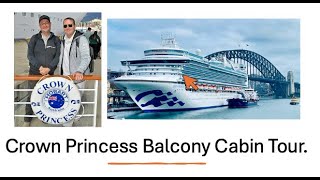 Crown Princess Balcony Cabin Tour