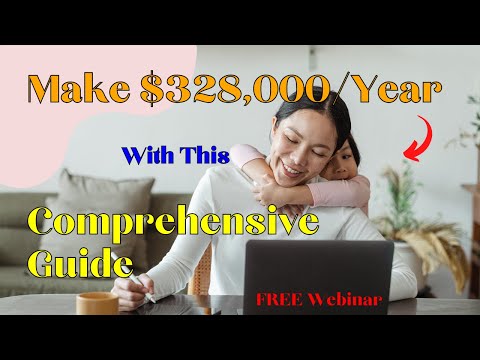 FREE Webinar: Make $328k/Year With This Guide