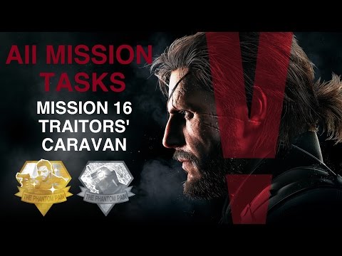 Metal Gear Solid V: The Phantom Pain - All Mission Tasks (Mission 16 - Traitors' Caravan)