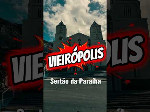 Cidade Vieirópolis no Sertão da Paraíba. #viral #turismo #nordeste #sousapb #paraiba #sertão