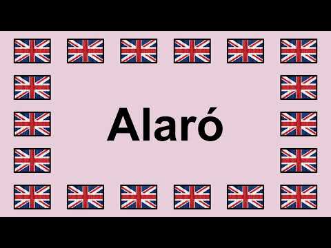 Pronounce ALARÓ in English 🇬🇧